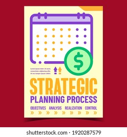 Strategischer Planungsprozess Werbebanner Vector. Ziele und Analyse, Realisierung und Kontrolle Business Process Advertising Poster. Vorlage für den Finanzkalender - Vorlagenfarbendarstellung