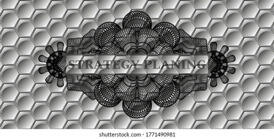 STRATEGY PLANING text inside Currency grey color pattern realistic badge. Trendy graceful background. Artistic illustration. 
