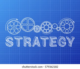 Strategy text with gear wheels hand drawn on blueprint background