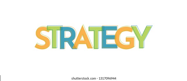 Strategy word concept. "Strategy" . Use for cover, banner, blog. 