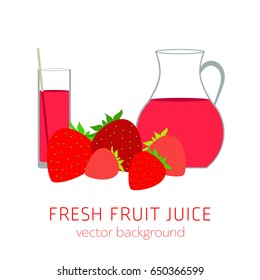 Strawberry fresh juice, vector background, healthy eating, postcard