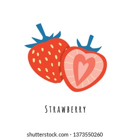 Strawberry fruit flat vector illustration. Cartoon slices of sweet fresh fruit. Strawberry creative clipart with typography. Isolated icon for healthy cooking menu, logo, design element