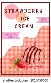 strawberry ice cream creative poster, flyer template. homemade icecream packaging design. one scoop of sundae with berry, dripping cream, splashes on chequered background. for ad, promotion, labels.