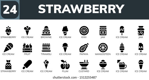 strawberry icon set. 24 filled strawberry icons.  Simple modern icons about  - Strawberry, Ice cream, Brownie, Kiwi, Jam, Fruit, Tiramisu, Papaya, Mangosteen, Plum, Custard