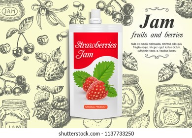 Strawberry jam ads. Vector realistic strawberry jam doypack plastic bag and hand drawn fresh strawberry, cherry, raspberry, blueberry, copy space. Fruit jam banner, poster design template. svg