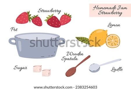 Strawberry jam recipe, vector illustration isolated on white background. Ingredients and products for make homemade berry dessert or canned marmalade. Simple flat cartoon style. Colored objects