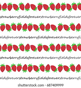 Strawberry juicy fruit. Vector illustration of seamless pattern. "Strawberry fields forever".