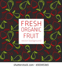 Strawberry, pear, cherry, abstract fruit postcard, fresh organic fruit, vector illustration, healthy eating, vector background