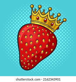 strawberry with royal crown pop art retro vector illustration. Comic book style imitation.