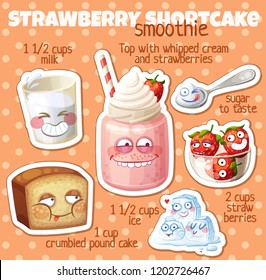 Strawberry Shortcake smoothie recipe illustration with funny characters. Milkshake ingredients cartoon vector icons