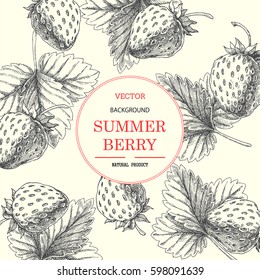 Strawberry. Vector background with engraved fresh fruits. Vintage botanical hand drawn illustration of summer berries with leaves.