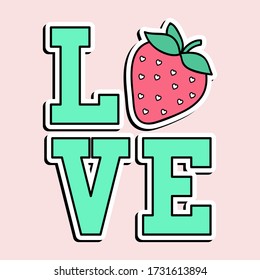 STRAWBERRY VECTOR, LOVE TEXT, SLOGAN PRINT