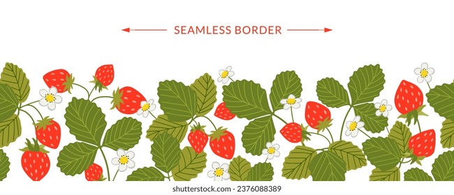 Strawberry vector seamless border. Sweet red berries, white flowers, leaves isolated on white. Summer berry fruits horizontal background. Hand drawn cartoon wild woodland strawberry illustration