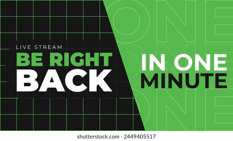 Stream Be Right Back Green and Black Theme Background	