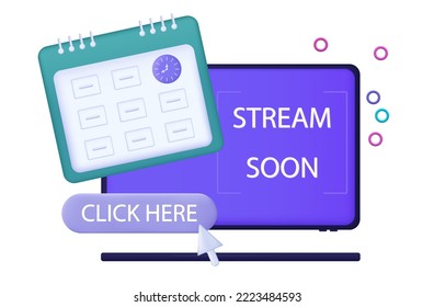 Stream online soon. User interface, start of blog broadcast, vlog, training, discussion. Available video for viewing, waiting for the stream. 
Button on laptop screen, start, click here. Vector 3d.