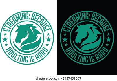 Streaming: because Adel ting is hard music t shirt design and graphics design