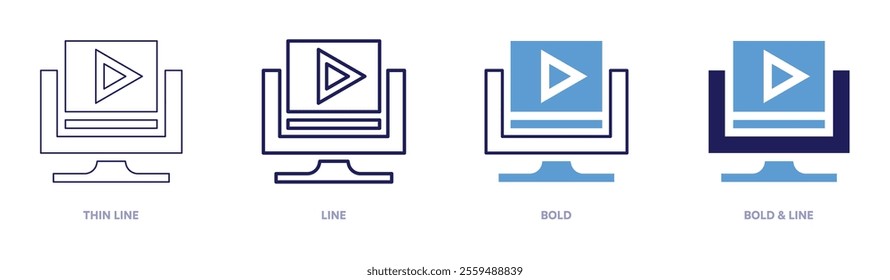 Streaming courses icon in 4 different styles. Thin Line, Line, Bold, and Bold Line. Duotone style. Editable stroke.
