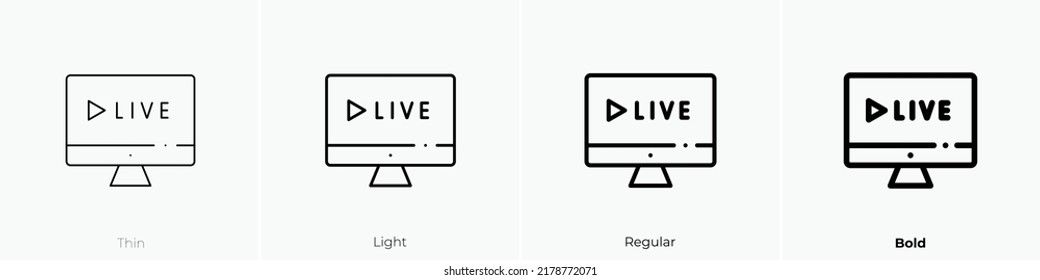 streaming icon. Thin, Light Regular And Bold style design isolated on white background