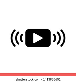 Streaming vector icon, broadcast symbol. Simple, flat design for web or mobile app
