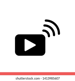 Streaming vector icon, broadcast symbol. Simple, flat design for web or mobile app