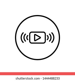 Streaming vector icon, broadcast symbol. Simple, flat design for web or mobile app