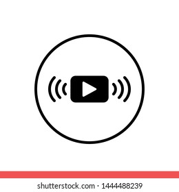 Streaming vector icon, broadcast symbol. Simple, flat design for web or mobile app