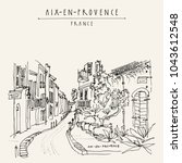 Street with antique houses in Aix-en-Provence, France, Europe. Cozy European town. Hand drawing in retro style. Travel sketch. Vintage touristic postcard, poster or book illustration in vector