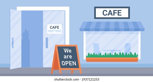 Street Cafe Exterior House With Window And Glass Door And We Are Open Board. Coffeeshop Urban Building Facade. City Cafe During End Of Coronavirus. Vector Flat Illustration