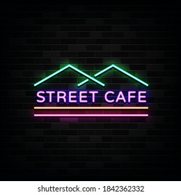 Street Cafe Neon Text Vector. Neon sign  design template