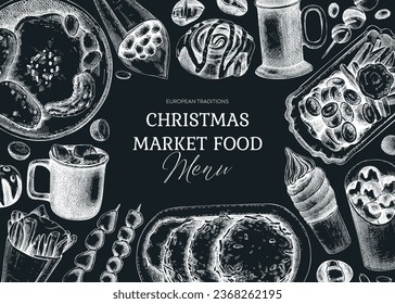 Street food and drink background. Traditional European Christmas market  pastries, sweets, grilled meat, raclette, hot drinks sketches on chalkboard. Hand-drawn vector illustration. Fast food menu 