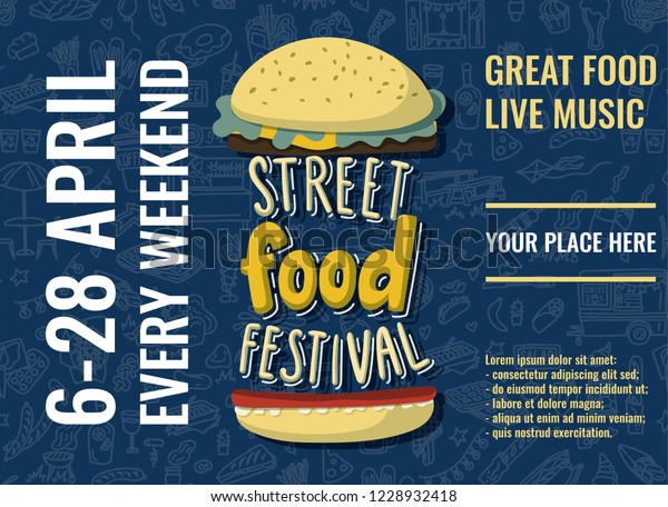 Street food festival horizontal poster with burger\
in cartoon style and hand drawn lettering. Fast food doodles\
surface background. Stock\
vector