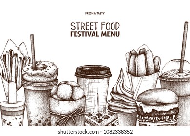 Street food festival menu with vintage illustrations. Fast food engraved style design with vector drawing for logo, icon, label, packaging, poster.