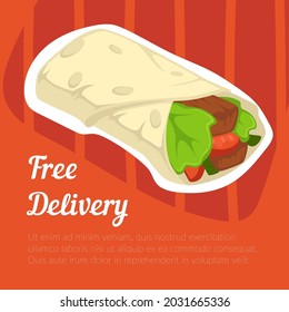 Street food free delivery, burrito or wrap with meat and vegetables. Mexican meal, tasty snack with healthy ingredients. Delicious sandwich with salad, European cuisine. Vector in flat style