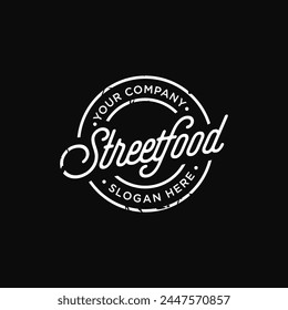 Street Food Stamp Emblem For Food Restaurant Bar Logo	