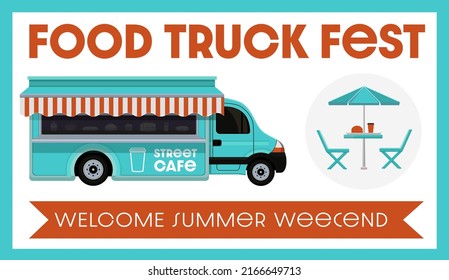 Street food truck poster. Food truck festival food brochure. Cafe street blue car