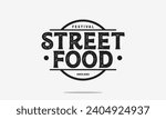 Street food typography logo tamplete. street food festival for restaurant cafe illustration design.