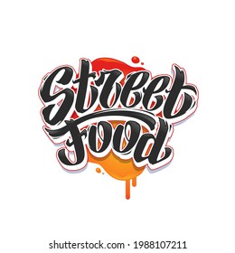 Street Food Vector Lettering. Handwritten graffiti words 'Streed Food'. Black freehand letters on sauce stain. EPS10 vector illustration.