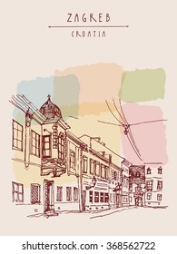 Street in old town. Zagreb, Croatia, Europe. Vintage hand drawn postcard. Vector illustration