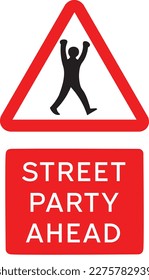 Street Party Ahead Road Sign