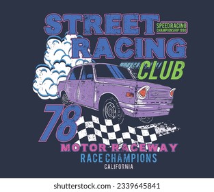 Street Racing club. Car print design for t shirt print, poster, sticker, background and other uses. Racing club vector t-shirt print design. American racing.