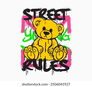 Street Rules spray-painted slogan with a cartoon bear doll in graffiti style, vector illustration for T-shirts, streetwear, hoodies, and more