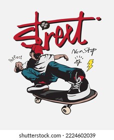 street slogan with a man playing skateboard vector illustration