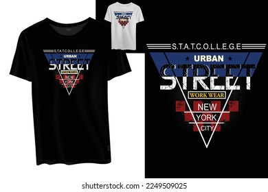 street slogan tee graphic typography for print t shirt illustration vector art
