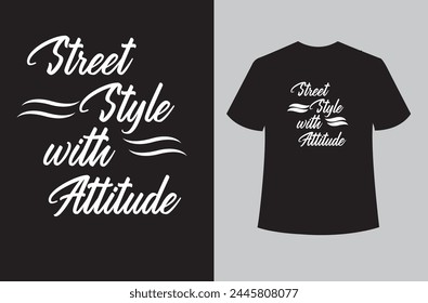 street style with attitude minimalist typography t-shirt 