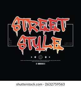 Street style Casual Fashion Streetwear, Slogan Typography. for screen printing t-shirts, jackets