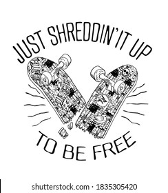 street style slogan t shirt print.broken skateboard illustration.
