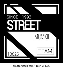 Street team slogan graphic vector print lettering for t shirt print design.