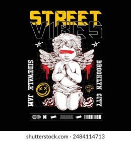 street vibes slogan print design with baby angel statue illustration in graffiti street art style, for streetwear and urban style t-shirts design, hoodies.