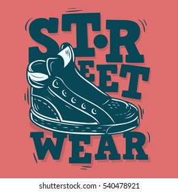 Street Wear Label Design With A Sneaker Illustration.  Vector Graphic. 