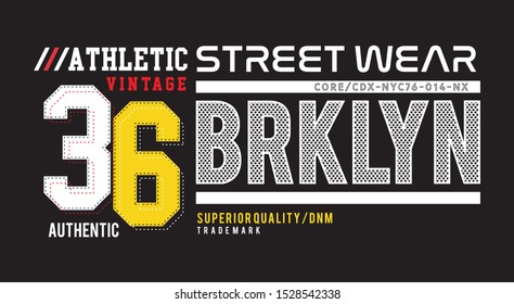 street wear typography for print t shirt 